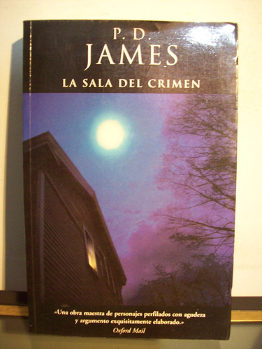 Adp La Sala Del Crimen James / Ediciones B 2005 Bs. As.