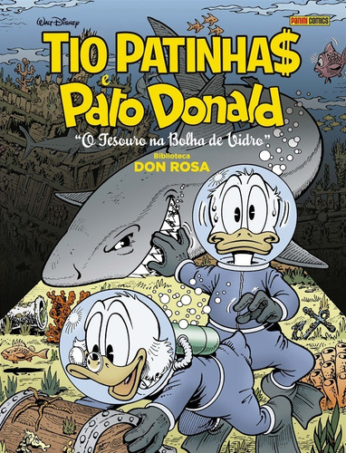 Tio Patinhas e Pato Donald: O Tesouro na Bolha de Vidro: Biblioteca Don Rosa Vol. 3, de Rosa, Don. Editora Panini Brasil LTDA, capa dura em português, 2021