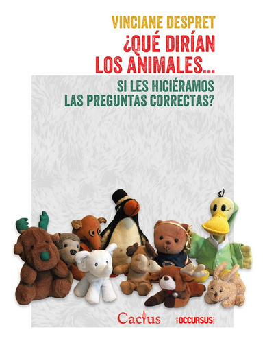 Qué Dirían Los Animales Si Les Hiciéramos Preguntas Despret