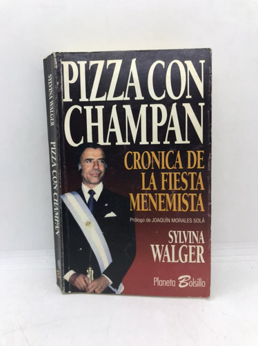 Pizza Con Champan - S. Walger - Planeta Bolsillo - Usado 