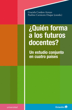 Libro Quién Forma A Los Futuros Docentes?