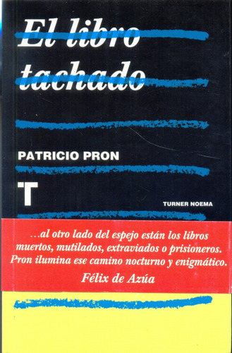 Libro Tachado, El - Pron, Patricio