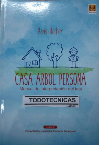 Casa Árbol Persona. Manual De Interpretación Del Test