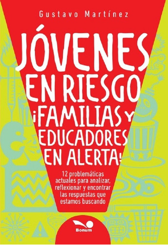 Jóvenes En Riesgo, De Gustavo Martínez