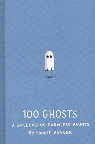Libro 100 Ghosts: A Gallery Of Harmless Haunts - Nuevo