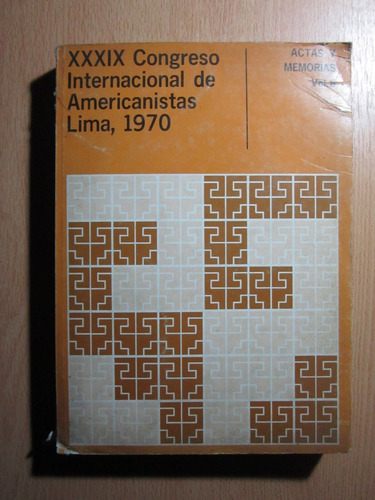 Actas Y Memorias Del Xxxix Congreso Internacional De...