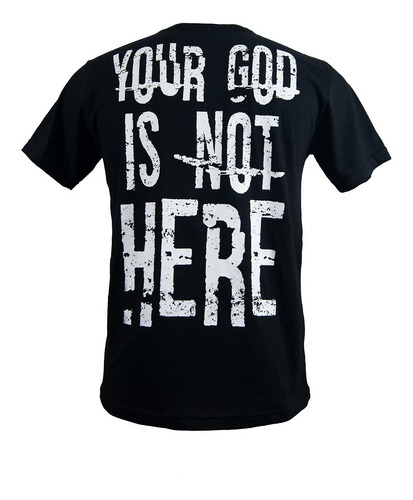 Your God Is Not Here Remera Algodon Hitch Hombre Mujer