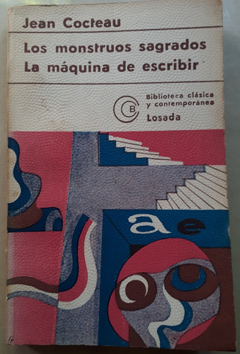 Los Monstruos Sagrados / La Máquina De Escribir Jean Cocteau