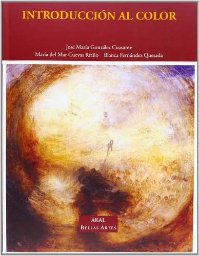 Introducción Al Color: Sin Datos, De José María González Cuasante. Serie Sin Datos, Vol. 0. Editorial Akal Bellas Artes, Tapa Blanda, Edición Sin Datos En Español, 2005