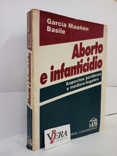 Aborto E Infanticidio - Maañon Basile