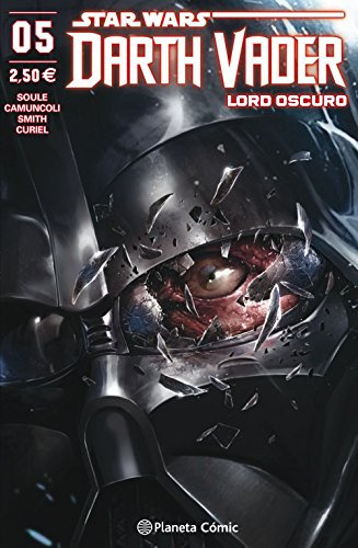 star wars darth vader lord oscuro nº 05-25 -star wars: comics grapa marvel-, de Charles Soule. Editorial Planeta Cómic, tapa blanda en español, 2018