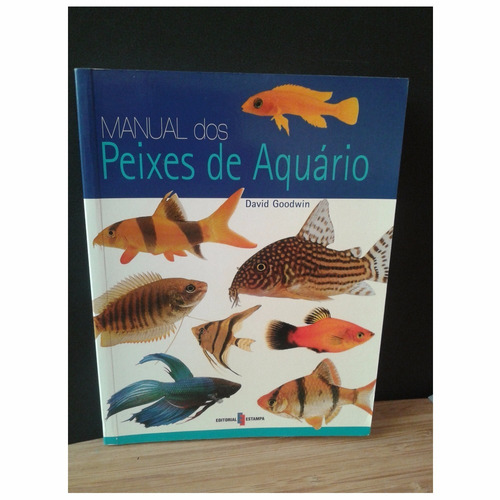 Manual De Peixes De Aquário  D. Goodwin Novo !