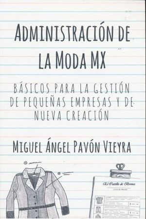 Libro Administracion De La Moda Mx Basico Para La G Original