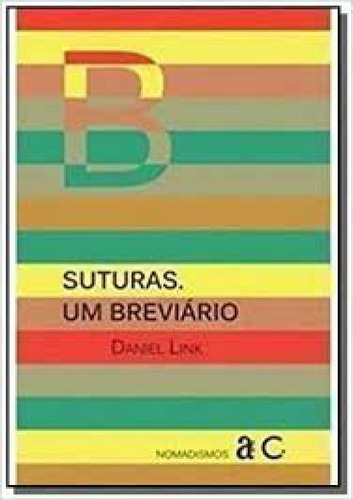 SUTURAS UM BREVIARIO, de LINK,DANIEL. Editora AZOUGUE, capa mole em português