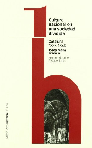 Libro Cultura Nacional En Una Sociedad Dividida De Fradera I