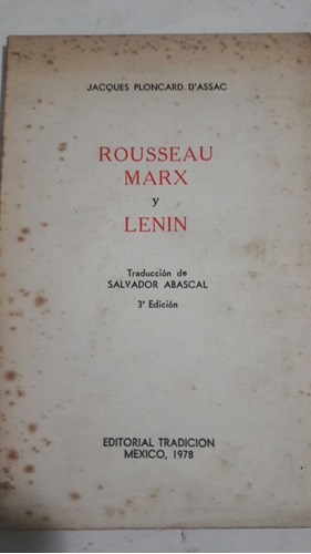 Rousseau Marx Y Lenin  Jacques Ploncard D' Assac