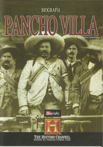 Pancho Villa Biografía | Dvd Documental Nuevo   