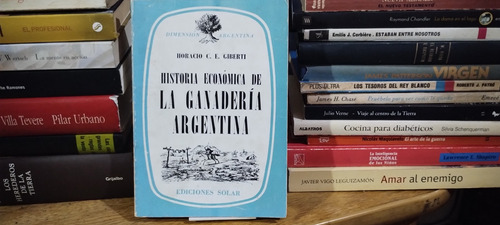 Historia Economica De La Ganaderia Argentina - Giberti