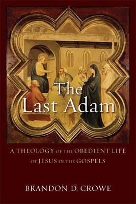 Libro The Last Adam - Brandon D. Crowe