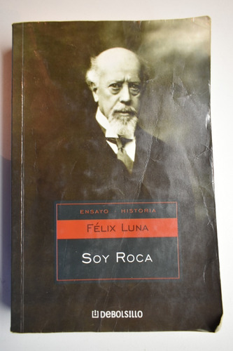 Soy Roca Félix Luna  Subrayados En Lápiz                 C33