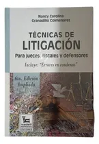 Comprar Técnicas Litigación Jueces Fiscales Defensores N. Granadillo