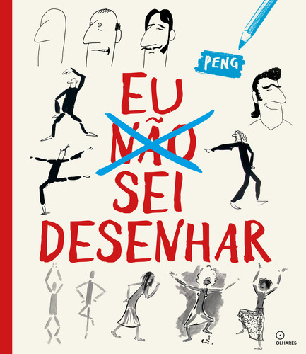 Eu Sei Desenhar, De Peng. Editorial Olhares, Tapa Mole, Edición 1 En Português, 2024