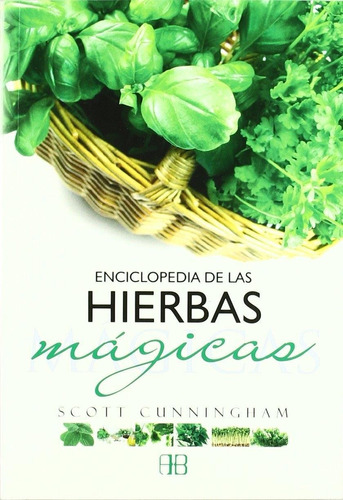 Enciclopedia De Las Hierbas Magicas - Cunningham - Grupal 