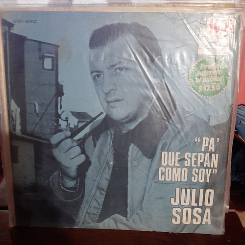 Vinilo Julio Sosa Pa Que Sepan Como Soy T1