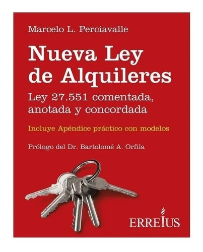 Nueva Ley De Alquileres - Marcelo Luis Perciavalle