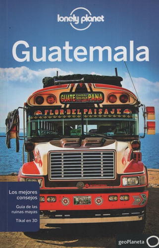 Guatemala (español) 5ta.edicion, De Vv. Aa.. Editorial Lonely Planet, Tapa Blanda En Español, 2014