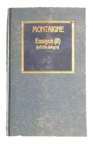 Ensayos Tomo 2 Montaigne Orbis 