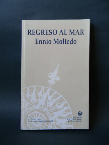 Regreso Al Mar 1era Ed. 1994 Firmado Dedicado Ennio Moltedo