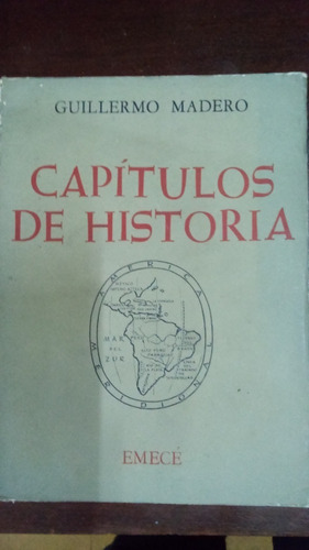 Capítulos De Historia / Guillermo Medero 