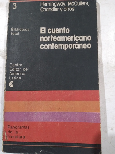 El Cuento Norteamericano Contemporáneo: Hemingway, Chandler