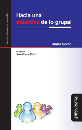 Imagen 1 de 2 de Hacia Una Didáctica De Lo Grupal / Marta Souto