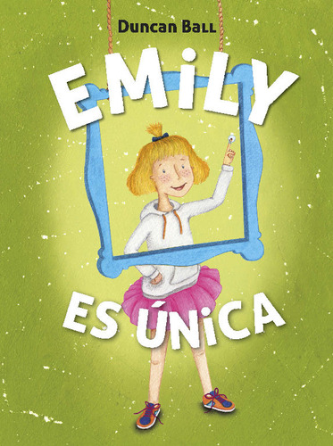 Libro Emily Es Ãºnica (colecciã³n Emily 1)