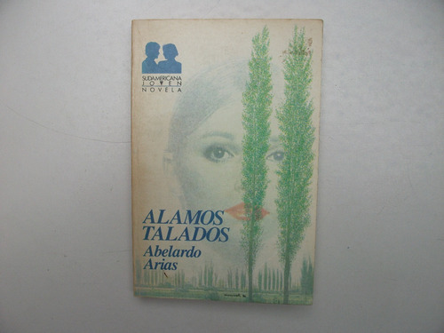 Alamos Talados - Abelardo Arias