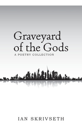 Libro Graveyard Of The Gods: A Poetry Collection - Skrivs...