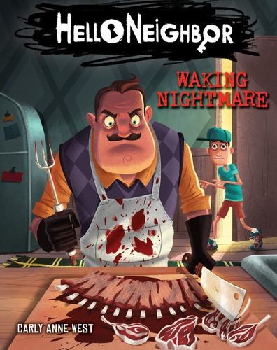 Waking Nightmare (hello Neighbor, Book 2), De Carly Anne West. Editorial Scholastic Inc., Tapa Blanda En Inglés, 2018