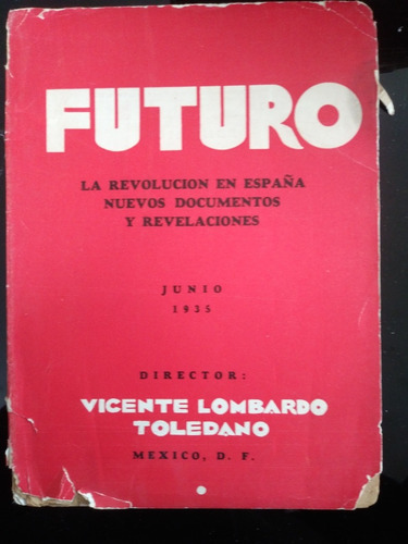 Futuro La Revolucion En España Nuevos Documentos Y Revelacio