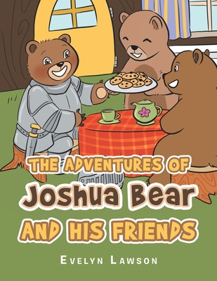 Libro The Adventures Of Joshua Bear And His Friends - Law...