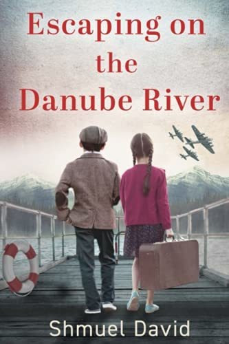 Book : Escaping On The Danube River (ww2 Brave Women...