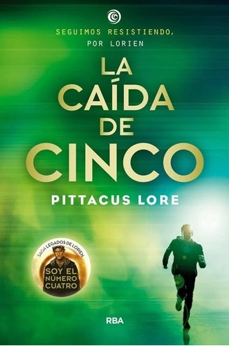 Caida De Cinco, La Legados De Lorien 4