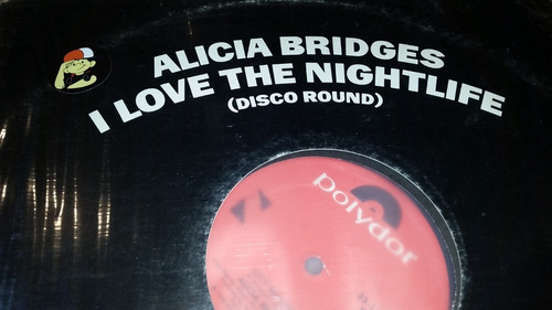 Alicia Bridges I Love The Nightlife Disco Round Vinilo Maxi
