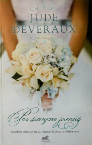 Por Siempre Jamás - Novias De Nantucket 2, Jude Deveraux