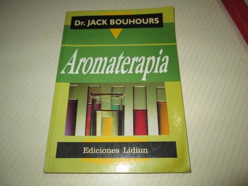 Aromaterapia Dr. Jack Bouhours Avellaneda Sinenvio