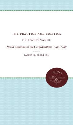 Libro The Practice And Politics Of Fiat Finance: North Ca...