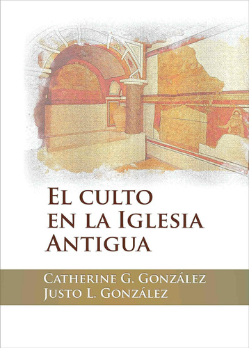 Libro: El Culto En La (spanish Edition)