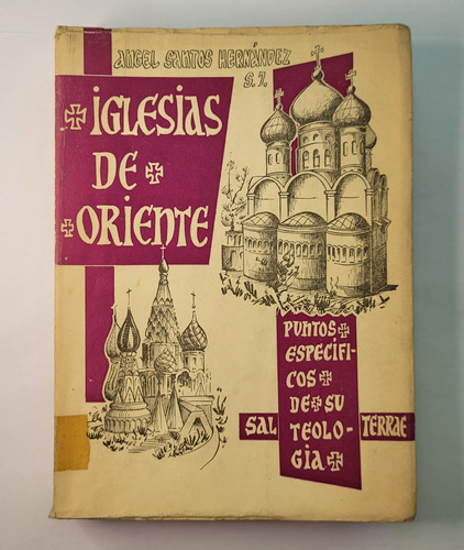 Iglesias De Oriente - Angel Santos Hernandez 1959 Español