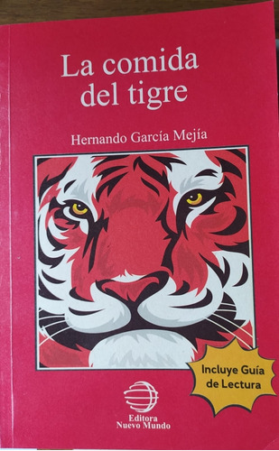 La Comida Del Tigre